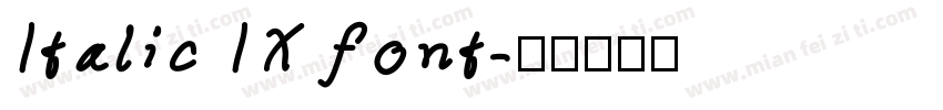 Italic IX font字体转换